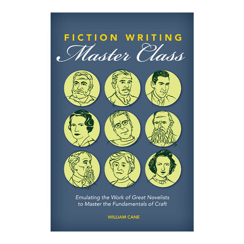 英文原版 Fiction Writing Master Class 小说创作大师班 William Cane 英文版 进口英语原版书籍