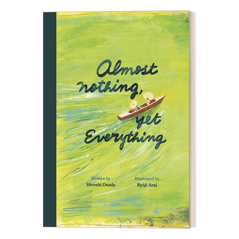 英文原版 Almost Nothing  yet Everything 河流的绘本 林格伦纪念儿童文学奖得主荒井良二作品 水の絵本英文版 长田弘绘画 进口书