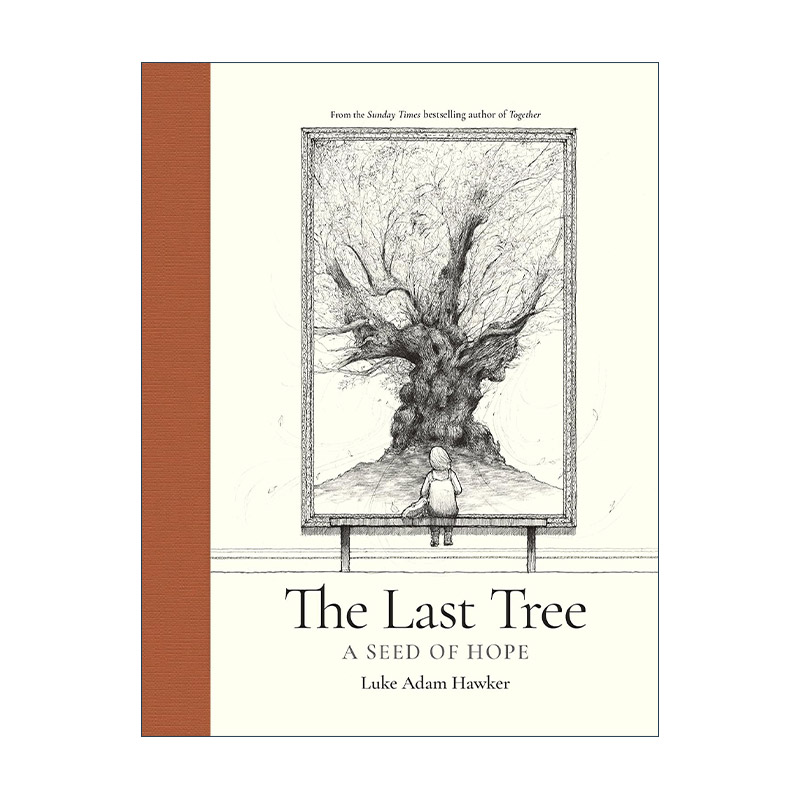 英文原版 The Last Tree 最后一棵树 希望的种子 漫画 卢克·亚当·霍克 精装 英文版 进口英语原版书籍