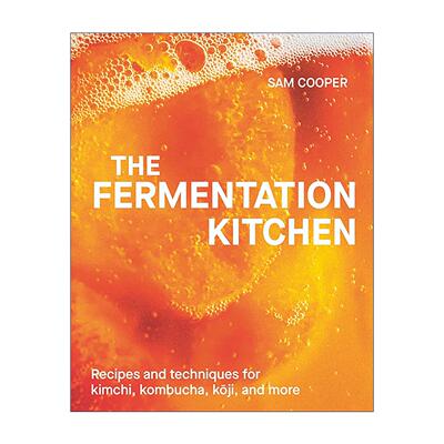 英文原版 The Fermentation Kitchen DK发酵厨房 自制泡菜 康普茶 味噌与更多发酵美食 精装 英文版 进口英语原版书籍