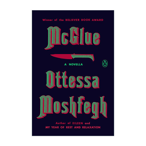 英文原版 Mcglue 麦克卢 My Year of Rest and Relaxation作者Ottessa Moshfegh奥蒂萨·莫什菲 英文版 进口英语原版书籍