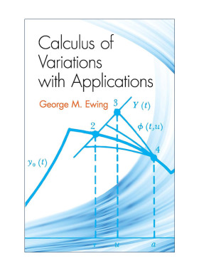 英文原版 Calculus of Variations with Applications 变分法及其应用 数学教授George M. Ewing 英文版 进口英语原版书籍