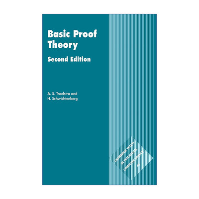 英文原版 Basic Proof Theory 证明理论入门 剑桥理论计算机科学丛书系列 英文版 进口英语原版书籍