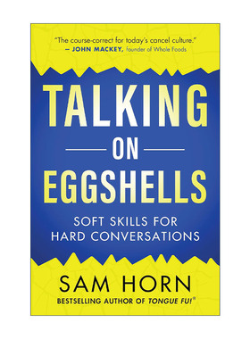 英文原版 Talking on Eggshells 谨言慎行 硬对话的软技能 沟通表达指南 Sam Horn 英文版 进口英语原版书籍
