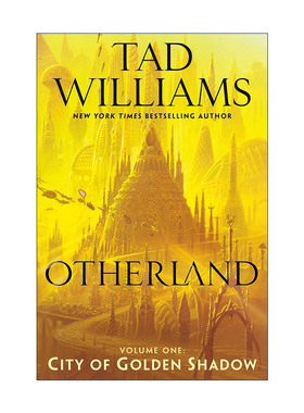 英文原版 Otherland City of Golden Shad 异域系列1 金沙之城 回忆 悲伤与荆棘作者Tad Williams泰德·威廉姆斯 进口英语原版书籍
