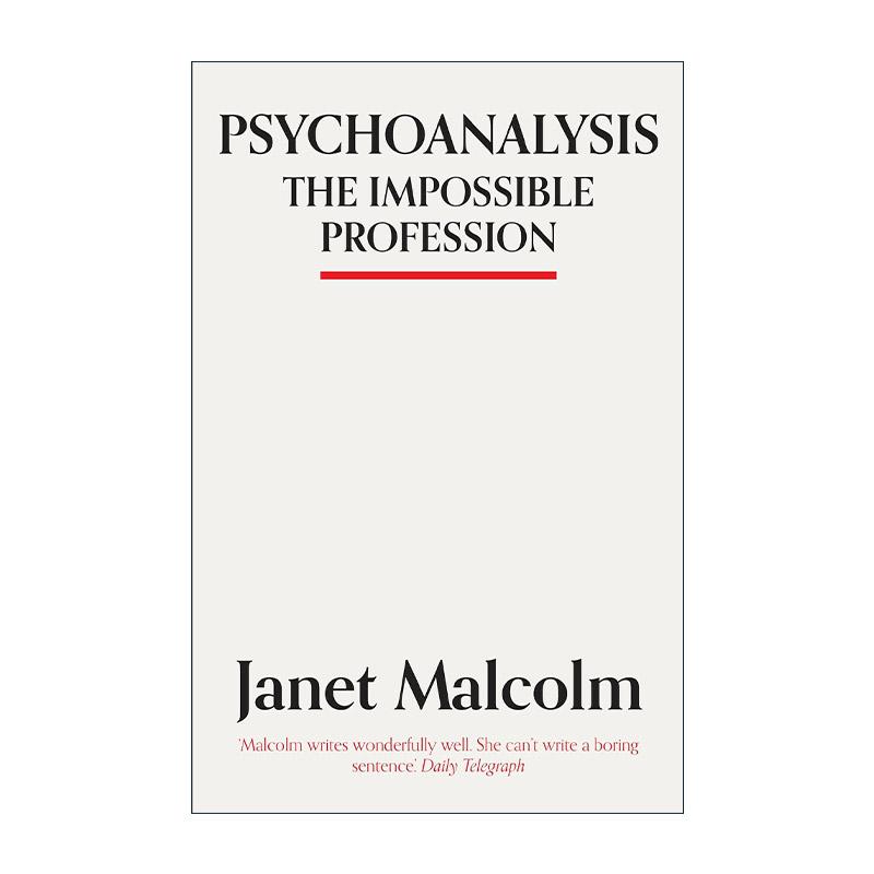 英文原版 Psychoanalysis 精神分析 不可能的职业 珍妮特·马尔科姆Janet Malcolm 英文版 进口英语原版书籍