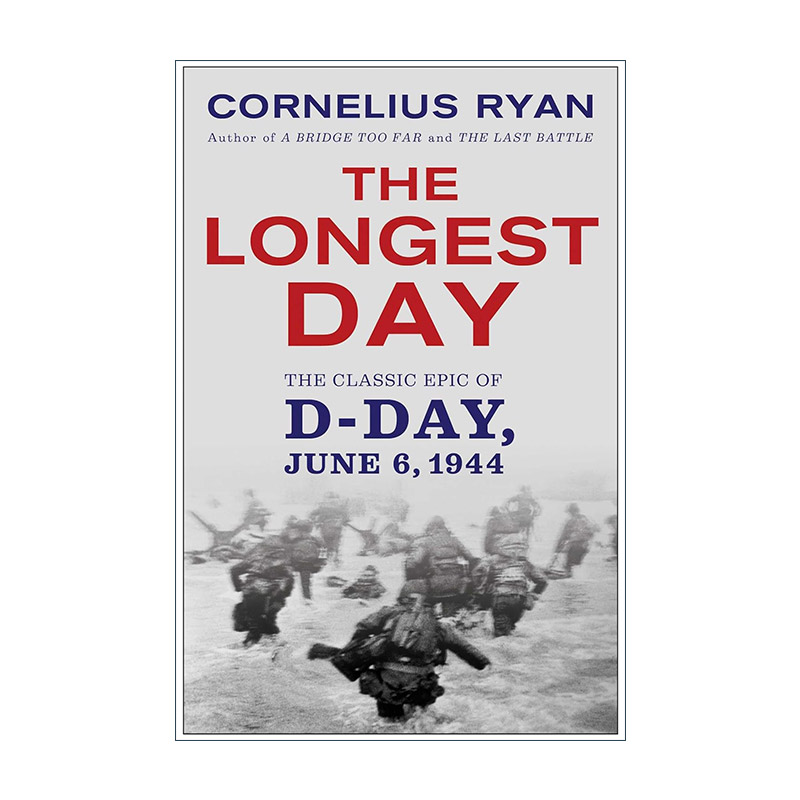 英文原版 Longest Day 二战史诗三部曲 最长的一天 1944诺曼底登陆 科尼利厄斯·瑞恩 英文版 进口英语原版书籍