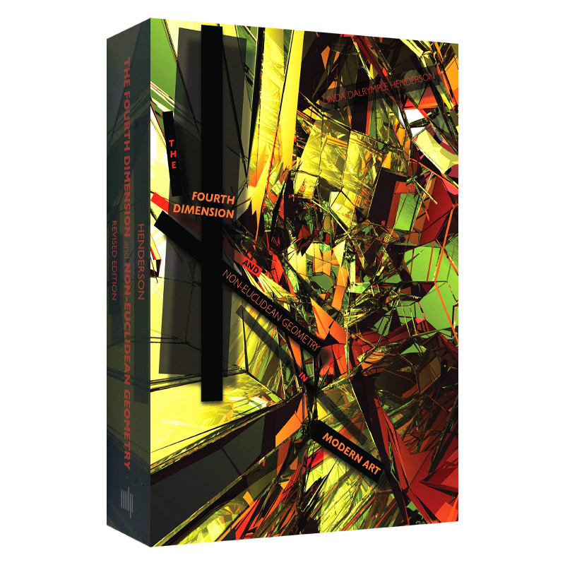 英文原版 The Fourth Dimension and Non-Euclidean Geometry in Modern Art 现代艺术中的第四维与非欧几里德几何 修订版 英文版