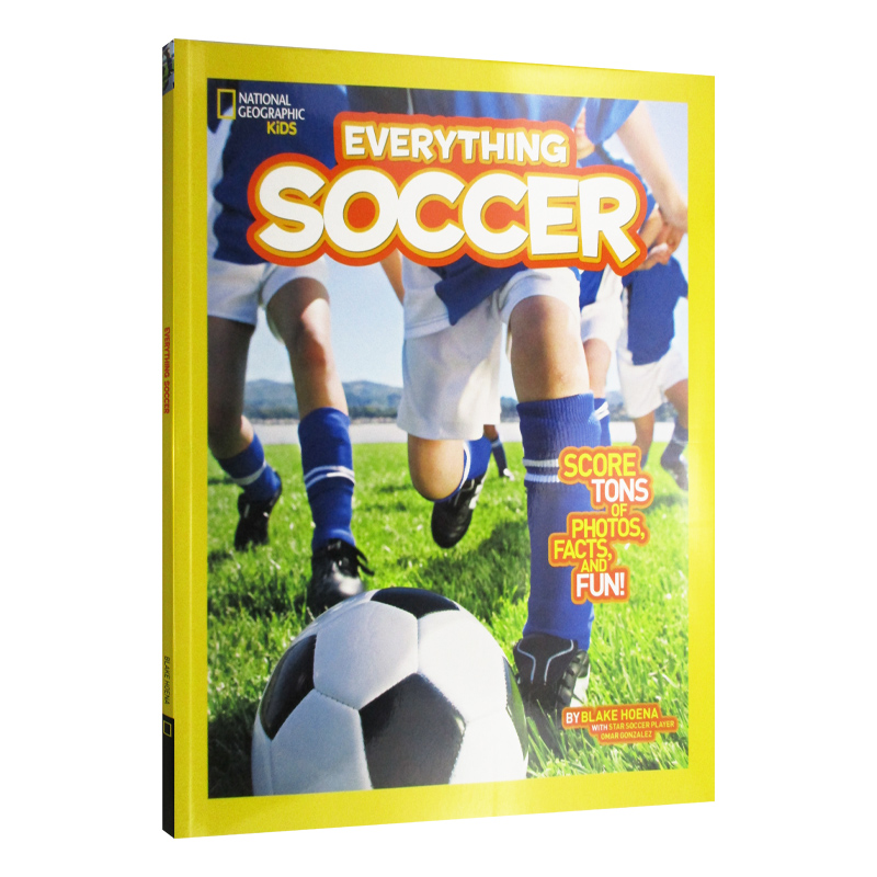 英文原版 Everything Soccer:Score美国国家地理少儿万物百科 National Geographic Kids儿童图书