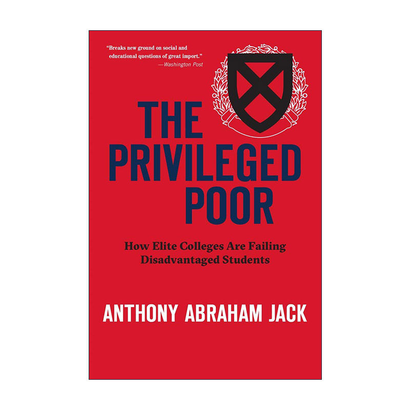 英文原版 The Privileged Poor 寒门子弟上大学 美国精英大学何以背弃贫困学生 英文版 进口英语原版书籍