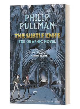 英文原版 The Subtle Knife The Graphic Novel 黑暗物质1 魔法神刀 精装漫画 菲利普·普尔曼 英文版 进口英语原版书籍
