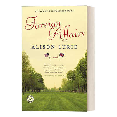 英文原版小说 Foreign Affairs A Novel 婚外情 普利策奖 当代幽默浪漫小说 Alison Lurie 英文版 进口英语原版书籍