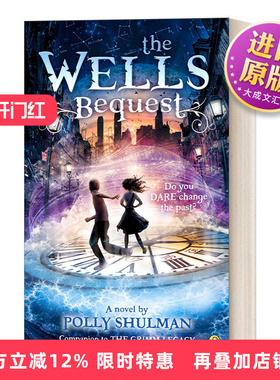 英文原版 The Wells Bequest A Companion to The Grimm Legacy 格林兄弟不唱摇篮曲续作 威尔斯遗产 英文版 进口英语书