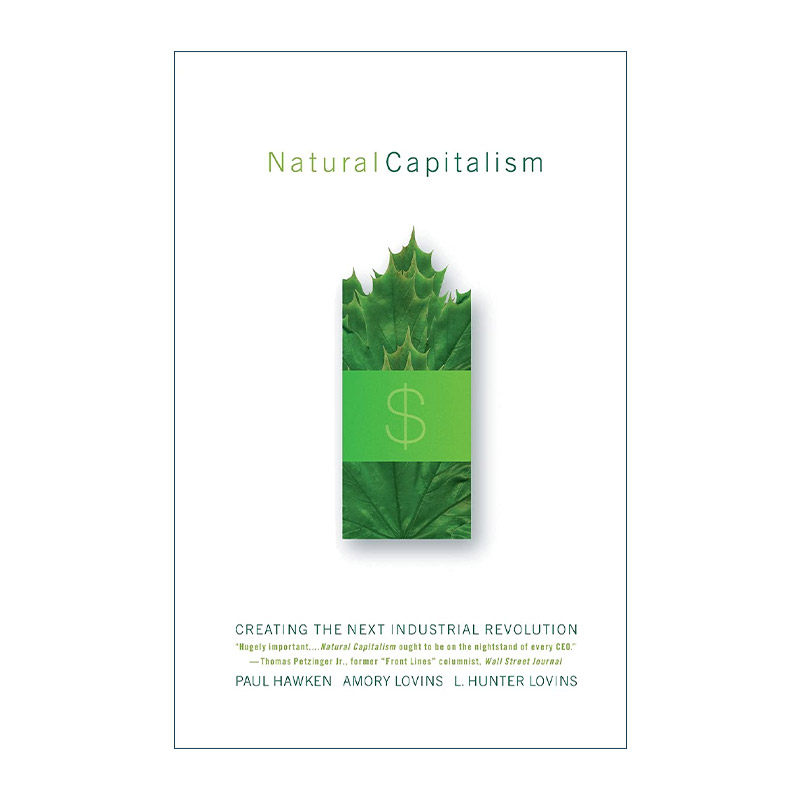 英文原版 Natural Capitalism 绿色资本主义 创造经济双赢的策略 英文版 进口英语原版书籍