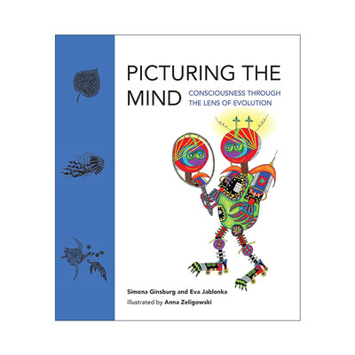 英文原版 Picturing the Mind The MIT Press 描绘思维 透过进化镜头的意识 认知科学 精装 Simona Ginsburg 进口英语原版书籍