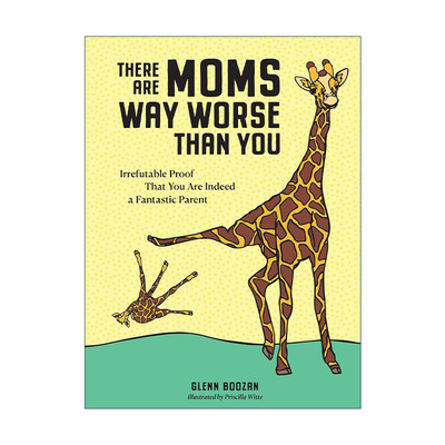 英文原版 There Are Moms Way Worse Than You 比你更糟糕的妈妈 精装 英文版 进口英语原版书籍