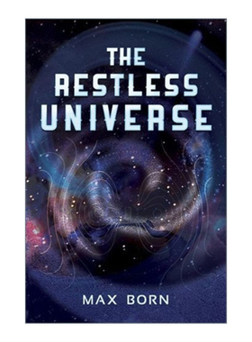 英文原版 The Restless Universe 永不停息的宇宙 经典物理到量子物理的转折 Max Born 英文版 进口英语原版书籍