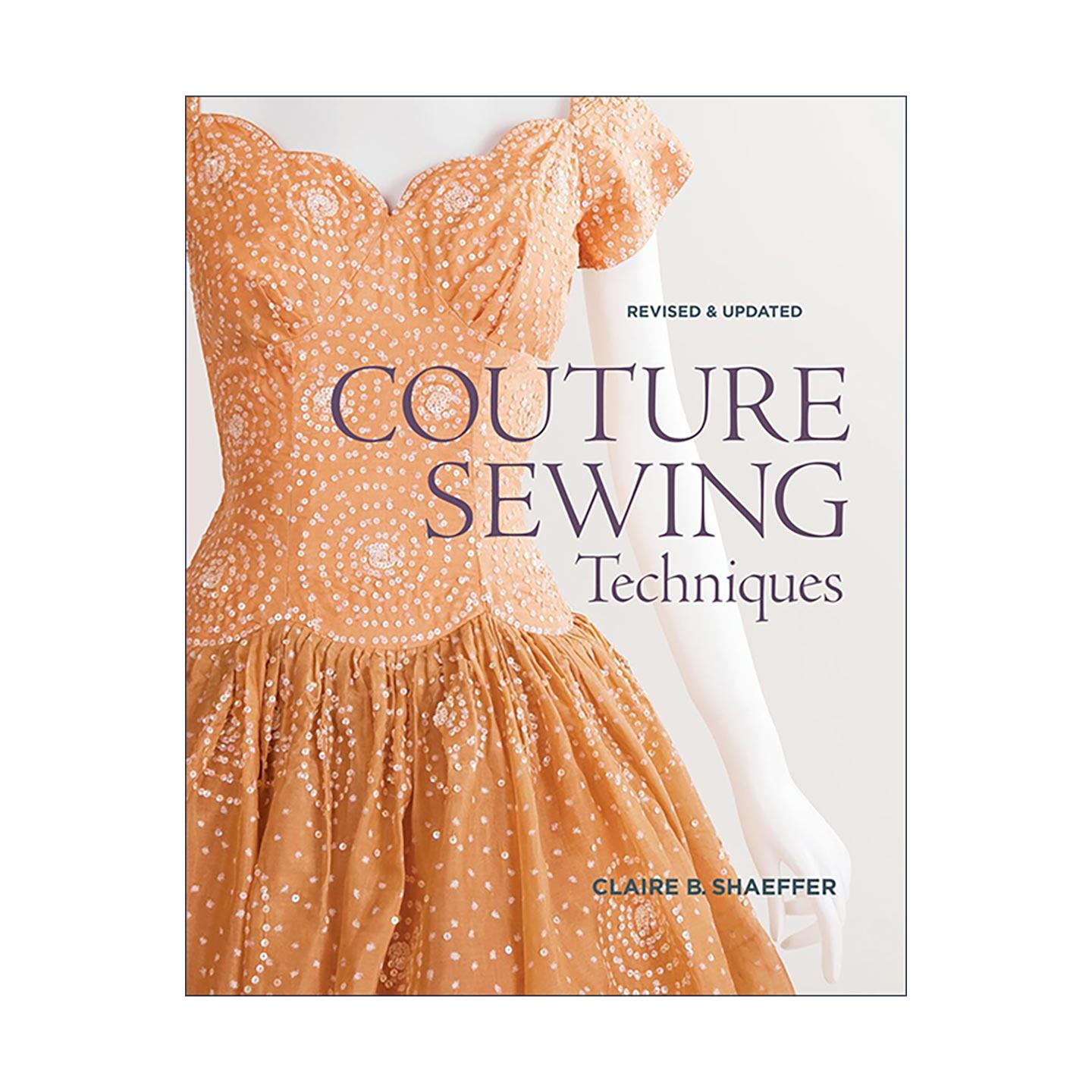 英文原版 Couture Sewing Techniques 高级定制缝纫技术指南 修订更新版 英文版 进口英语原版书籍