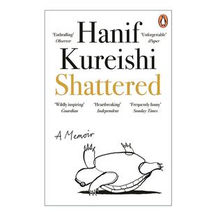 Shattered 进口英语原版 破碎 英文版 书籍 哈尼夫·库雷西回忆录 英文原版