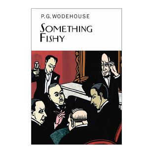 英文原版 Something Fishy 蹊跷事 P.G.伍德豪斯长篇幽默小说 Everyman精装收藏版 英文版 进口英语原版书籍