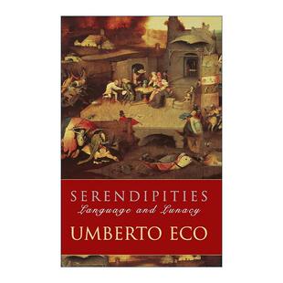 英文原版 Serendipities Language And Lunacy 机缘巧合 语言与混乱 玫瑰的名字作者翁贝托·埃科 英文版 进口英语原版书籍