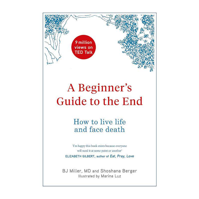 英文原版 A Beginner's Guide to the End 人生除此无大事 B.J. 米勒 精装 英文版 进口英语原版书籍