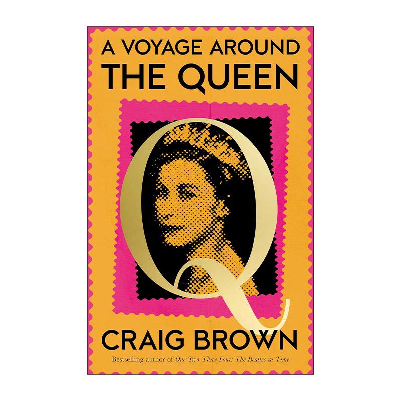 英文原版 A Voyage Around the Queen 伊丽莎白二世传 Craig Brown 周日泰晤士报畅销书 英文版 进口英语原版书籍
