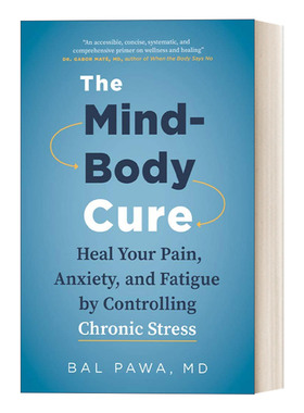 英文原版 The Mind-Body Cure 身心疗法 压力管理 自我提升 Bal Pawa 英文版 进口英语原版书籍