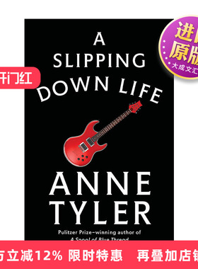英文原版 A Slipping-Down Life 我为君狂 同名电影原著小说 普利策奖得主Anne Tyler 英文版 进口英语原版书籍