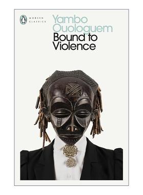 英文原版 Bound to Violence 论暴力 扬博·乌洛格姆 后殖民文学 企鹅现代经典 英文版 进口英语原版书籍