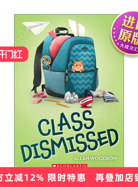 英文原版 Class Dismissed 下课了 校园幽默小说 英文版 进口英语原版书籍