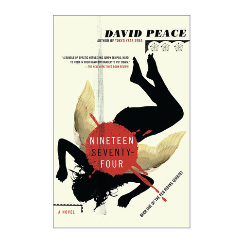 英文原版 Nineteen Seventy-Four The Red Riding Quartet 01 1974 血色侦程四部曲1 东京零年作者David Peace 进口英语原版书籍