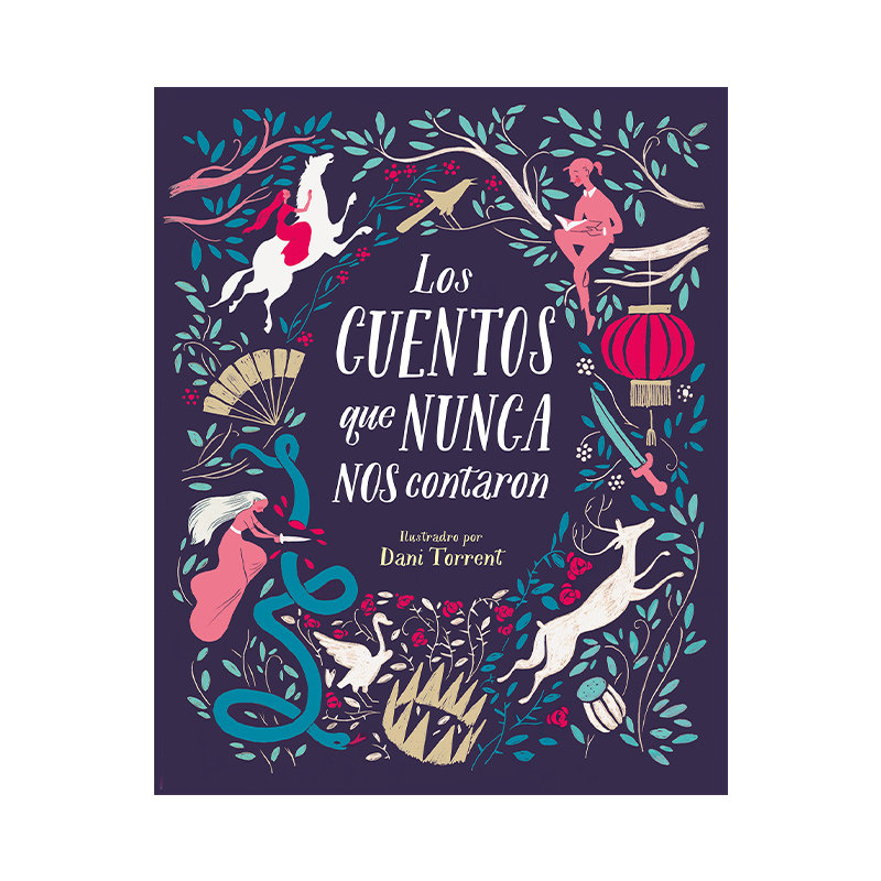 西班牙语原版 Los cuentos que nunca nos contaron The Stories They Never Told Us 勇敢女孩的童话 西班牙语版 女性主义 进口书