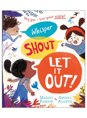 英文原版 Whisper Shout Let It Out 大声说出来哦 鼓励孩子 儿童启蒙品格塑造价值观培养绘本 英文版 进口英语原版书籍