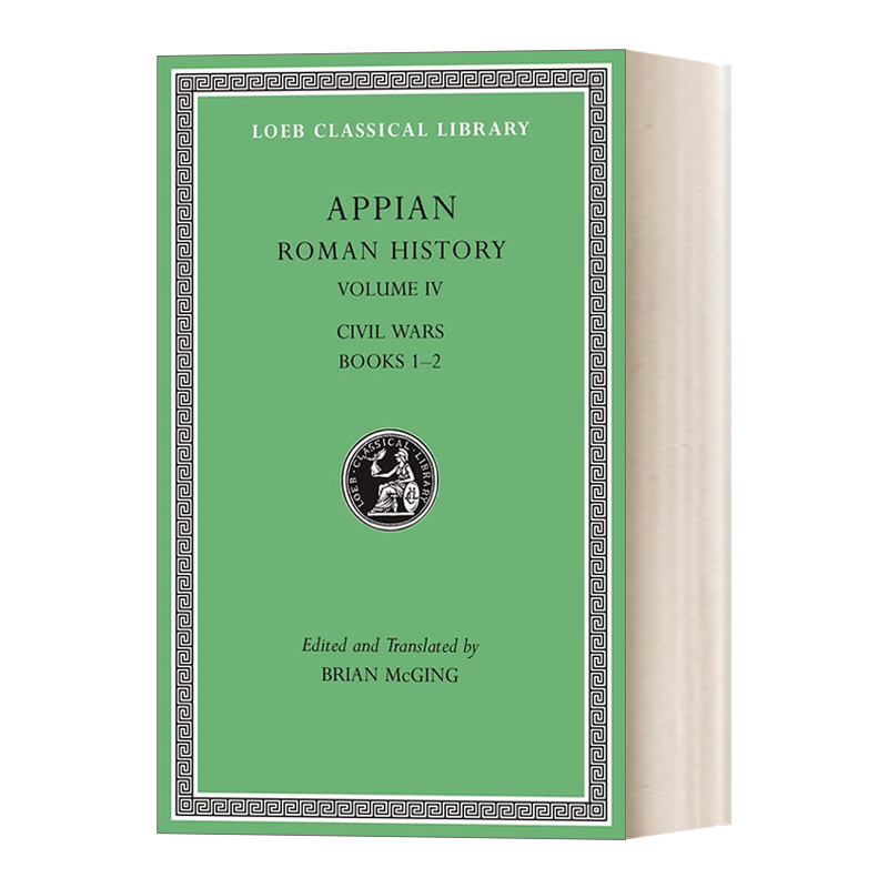 英文原版 Roman History Volume IV 阿庇安 罗马史 第四卷 内战1-2 希英对照版 洛布古典丛书 精装 英文版 进口英语原版书籍