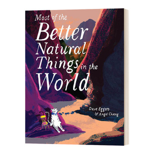 世界上大多数比较美好 亲子家庭关系启 儿童治愈绘本 World Better 英文原版 Natural Things the 景色 Most