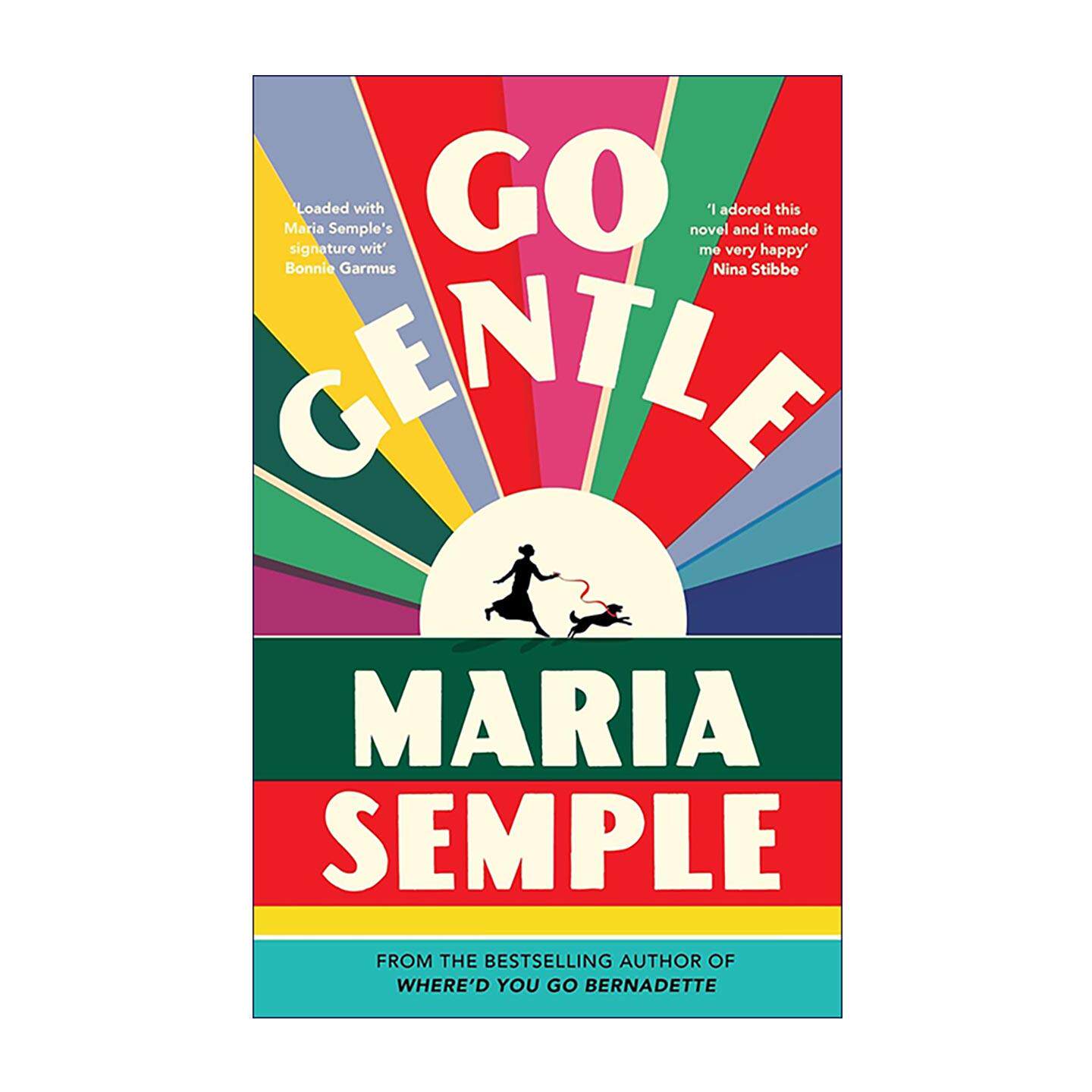 英文原版 Go Gentle 温柔以待 奥普拉读书俱乐部 纽约时报畅销榜浪漫喜剧悬疑反转小说 Maria Semple 英文版 进口英语原版书籍
