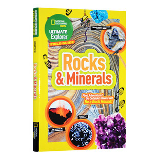 Guide National Explorer 英文原版 Rocks 国家地理杂志儿童百科 Kids Minerals Geographic 儿童启蒙学习 Ultimate and Field