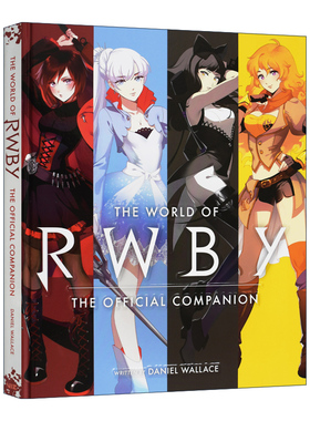 RWBY的世界 英文原版 The World of RWBY 红白黑黄动画官方幕后制作指南 四色战记 精装 英文版 进口英语原版书籍 英语小说