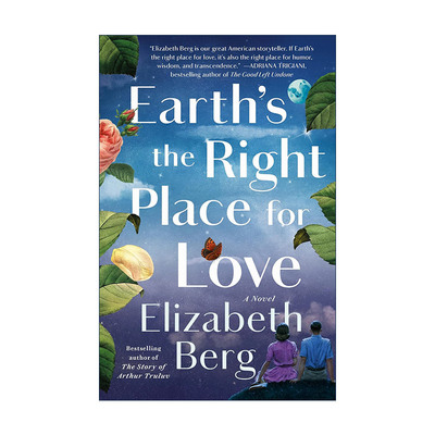 英文原版 Earth's the Right Place for Love 地球是爱的天堂 女性小说 Elizabeth Berg 英文版 进口英语原版书籍