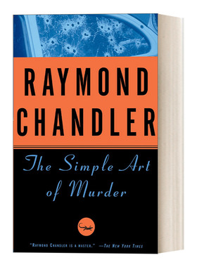 英文原版The Simple Art of Murder 简单的谋杀艺术 经典侦探推理小说 Raymond Chandler雷蒙德 钱德勒 英文版 进口英语原版书籍
