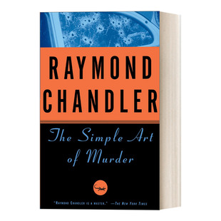 英文原版The Simple Art of Murder 简单的谋杀艺术 经典侦探推理小说 Raymond Chandler雷蒙德 钱德勒 英文版 进口英语原版书籍