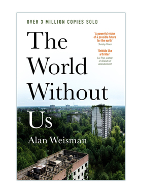 英文原版 The World Without Us 没有我们的世界 艾伦·韦斯曼Alan Weisman 英文版 进口英语原版书籍