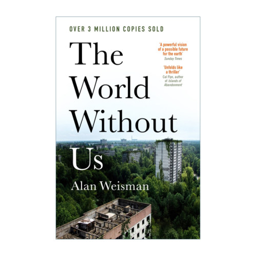 英文原版 The World Without Us 没有我们的世界 艾伦·韦斯曼Alan Weisman 英文版 进口英语原版书籍