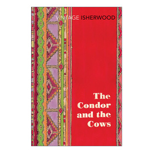 英文原版 Condor The Cows and 秃鹰与奶牛 the 英文版 书籍 进口英语原版 克里斯托弗·伊舍伍德南美游记