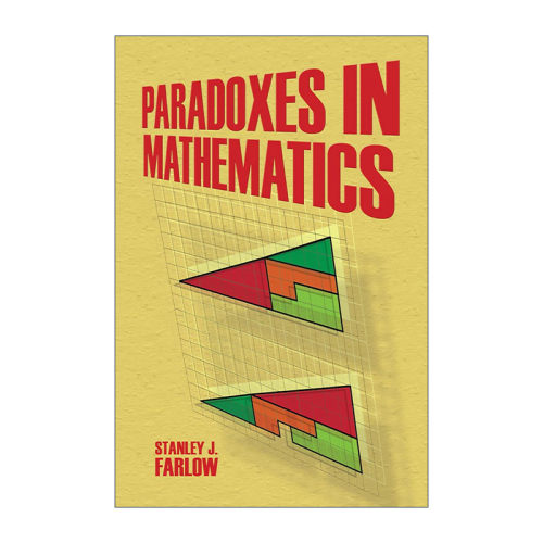 英文原版 Paradoxes in Mathematics 数学中的悖论 Stanley J. Farlow英文版 进口英语原版书籍