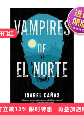英文原版 Vampires of El Norte 北方的吸血鬼 Isabel Canas小说 英文版 进口英语原版书籍