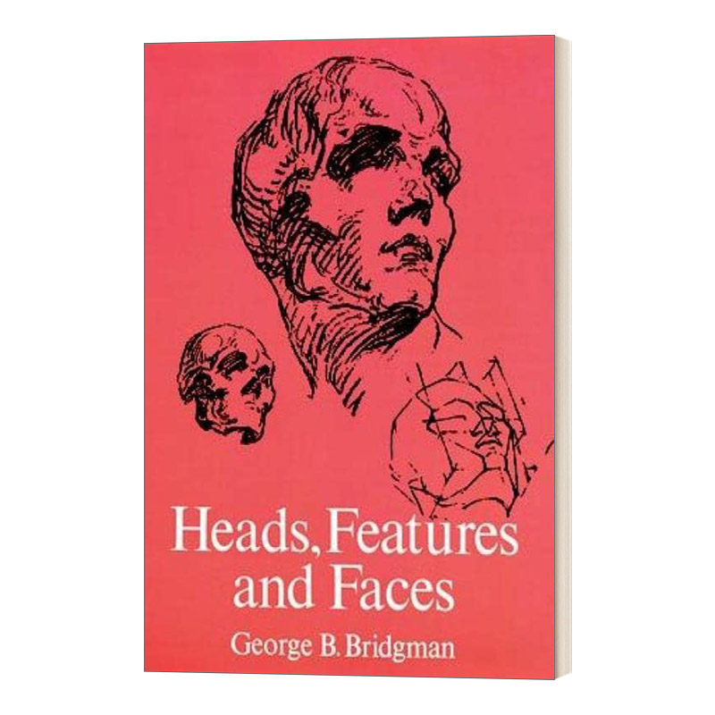 heads features and faces 头部 特征和脸部绘画教学 英文版 进口英语