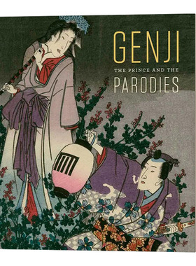 英文原版 Genji The Prince and the Parodies 源氏物语 王子和模仿者 精装插图解读 英文版 进口英语原版书籍