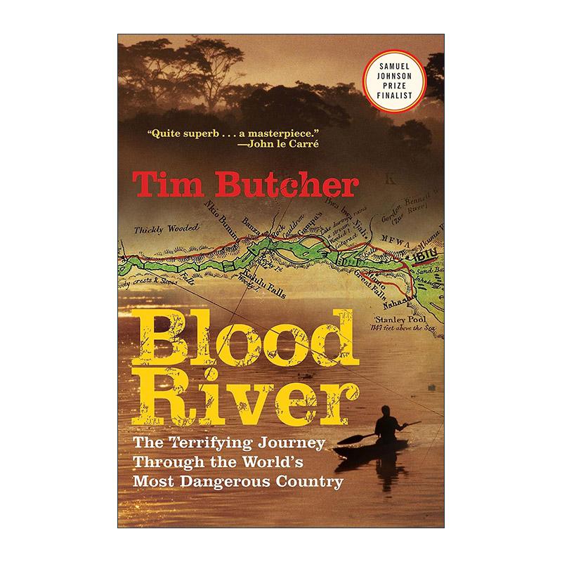 英文原版 Blood River 血河 穿越世界危险国家的恐怖之旅 非洲刚果 历史 Tim Butcher 英文版 进口英语原版书籍
